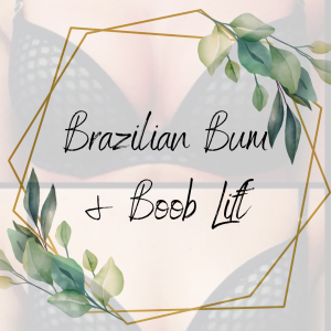 Brazilian Bum & Boob Lift